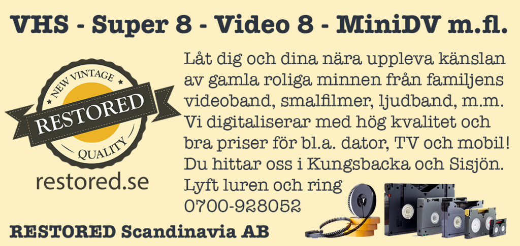 RESTORED Scandinavia AB i Kungsbacka och Sisjön räddar dina gamla videoband, smalfilmer, ljudband m.m. för många fina och roliga upplevelser nu och i framtiden!